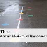 BREAK-THRU  Geschichten als Medium im Klassenrat